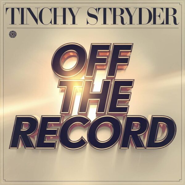 Tinchy Stryder - Off The Record