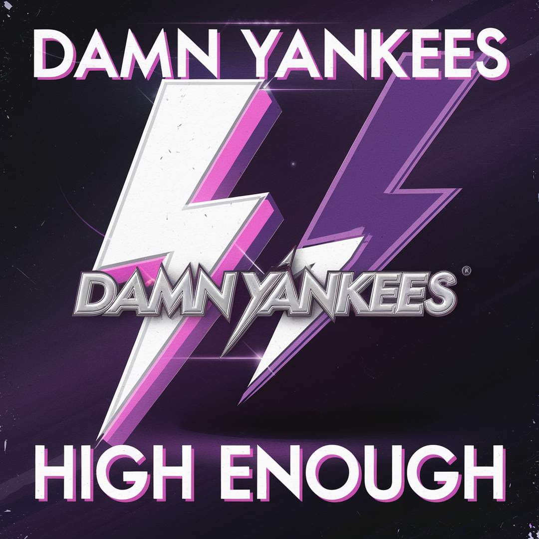 Damn Yankees - High Enough