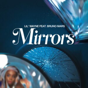 SF1112003 – Lil’ Wayne Feat. Bruno Mars – Mirrors (Clean)