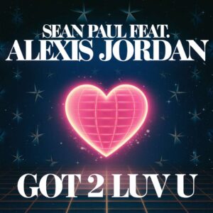 SF1112032 – Sean Paul Feat. Alexis Jordan – Got 2 Luv U