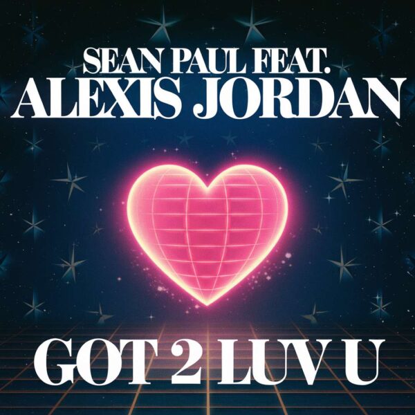 Sean Paul - Got 2 Luv U