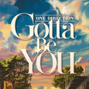 SF1112036 – One Direction – Gotta Be You