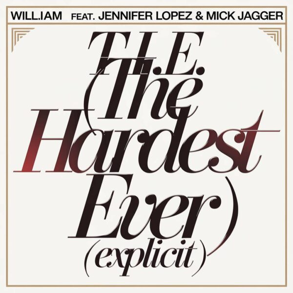 Will.I.Am - T.H.E. (The Hardest Ever) (Explicit)