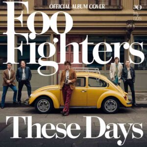 SF1112067 – Foo Fighters – These Days