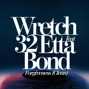 SF1112071 – Wretch 32 Feat. Etta Bond – Forgiveness (Clean)