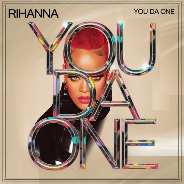 Rihanna - You Da One