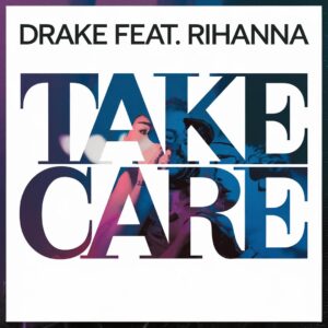 SF1112077 – Drake Feat. Rihanna – Take Care
