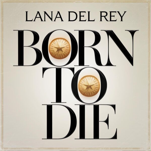 Lana Del Rey - Born To Die