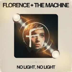 SF1112094 – Florence + The Machine – No Light, No Light