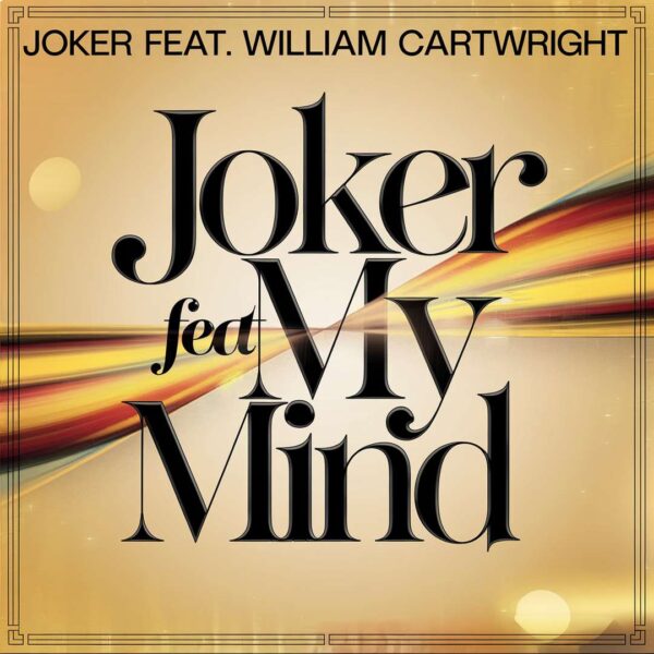 Joker - On My Mind