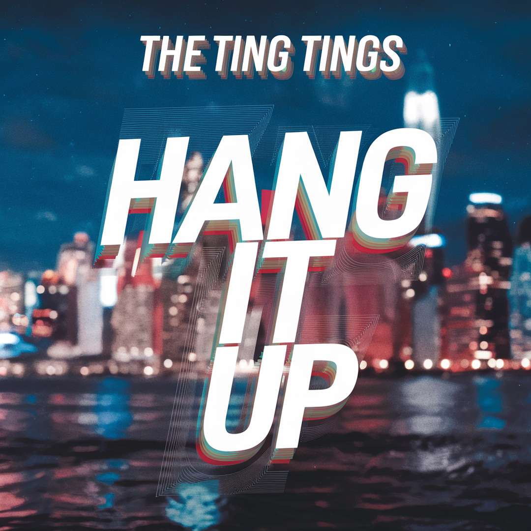The Ting Tings - Hang It Up