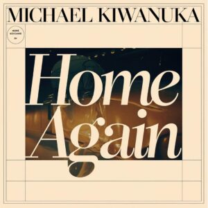 SF1112114 – Michael Kiwanuka – Home Again