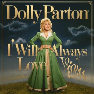 SF1112131 – Dolly Parton – I Will Always Love You