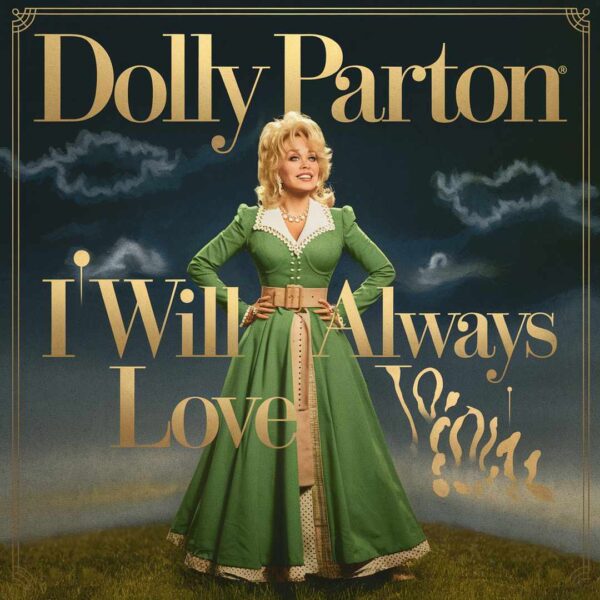 Dolly Parton - I Will Always Love You