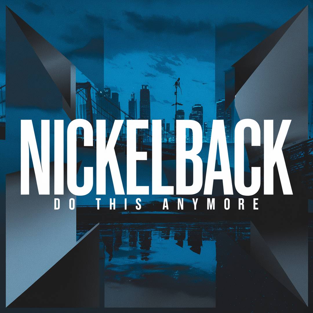 Nickelback - Do This Anymore