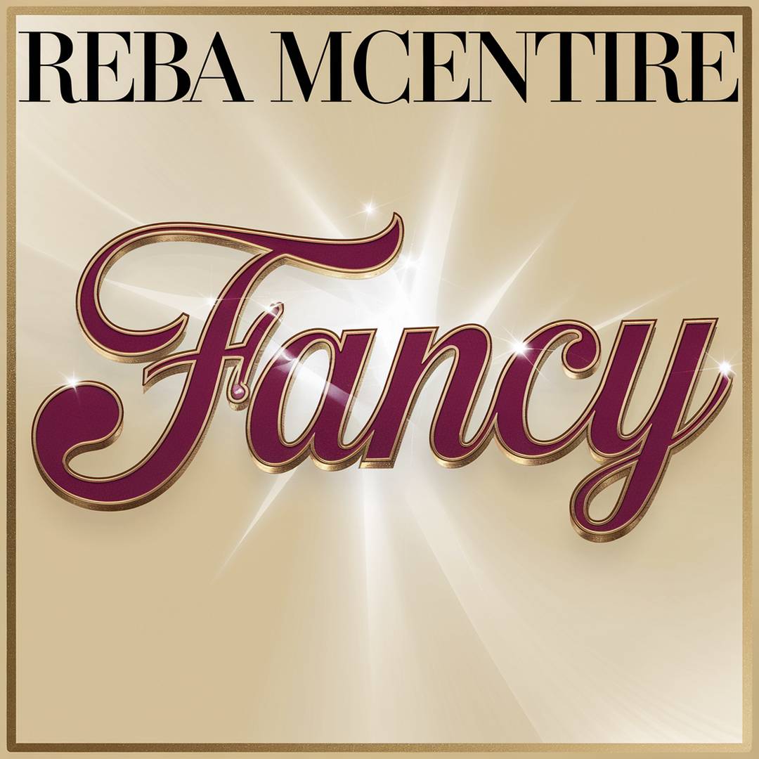 Reba McEntire - Fancy