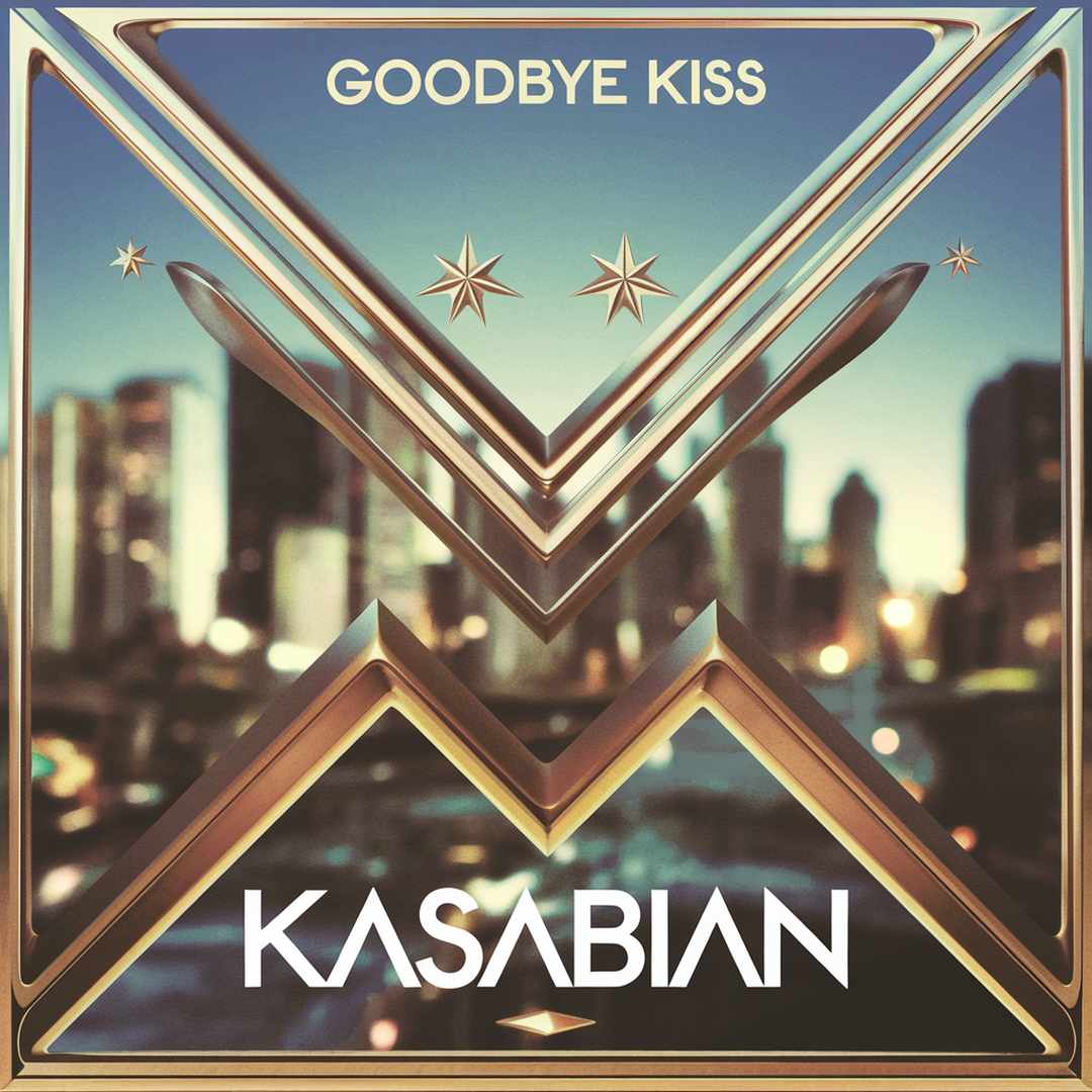 Kasabian - Goodbye Kiss
