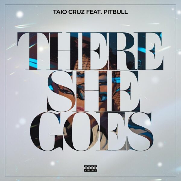 Taio Cruz - There She Goes