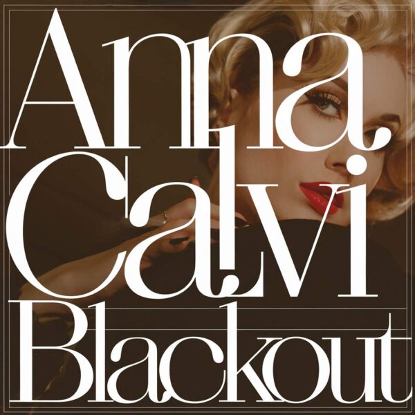 Anna Calvi - Blackout