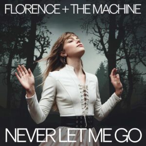 SF1112357 – Florence + The Machine – Never Let Me Go