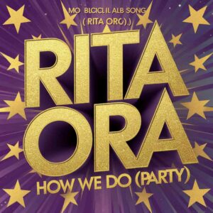 SF1112361 – Rita Ora – How We Do (Party)