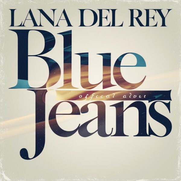 Lana Del Rey - Blue Jeans (Clean)