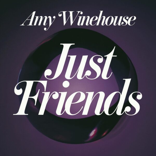 Amy Winehouse - Just Friends