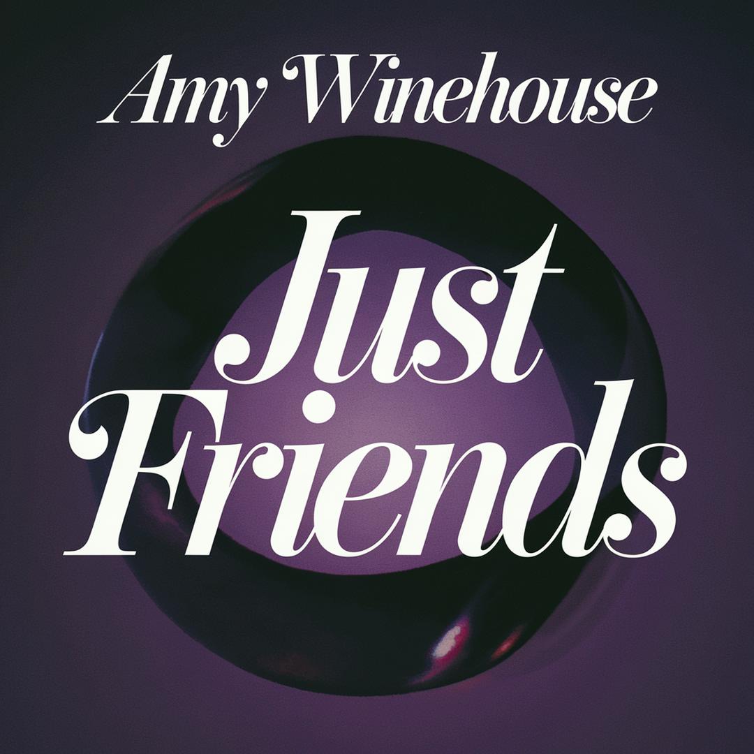 Amy Winehouse - Just Friends