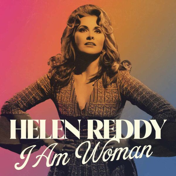 Helen Reddy - I Am Woman