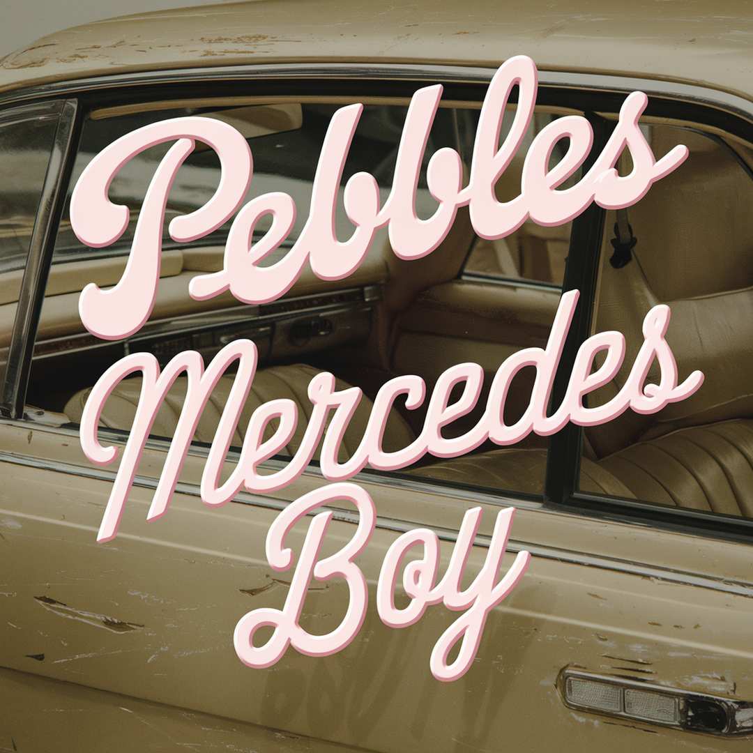 Pebbles - Mercedes Boy
