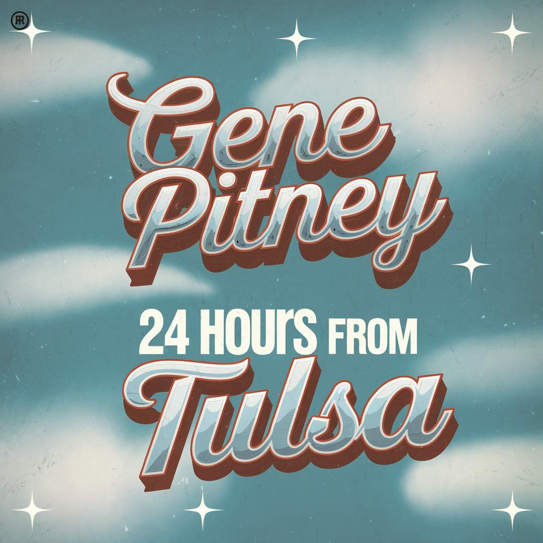 Gene Pitney - 24 Hours From Tulsa