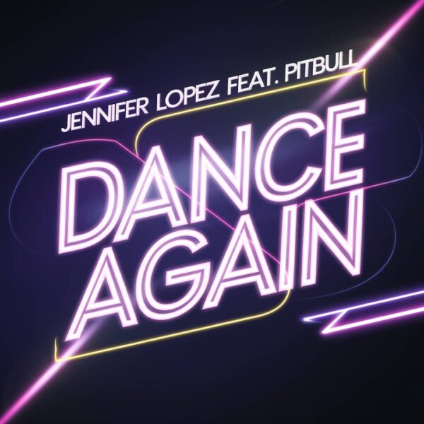 Jennifer Lopez - Dance Again