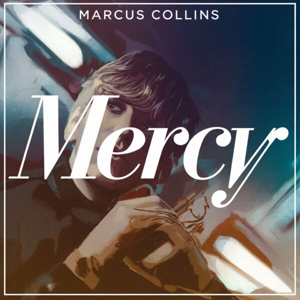 Marcus Collins - Mercy