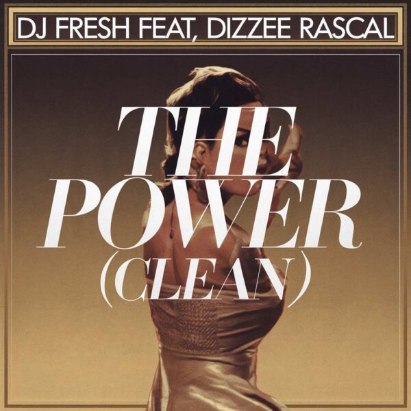 DJ Fresh - The Power