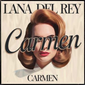 SF1112467 – Lana Del Rey – Carmen
