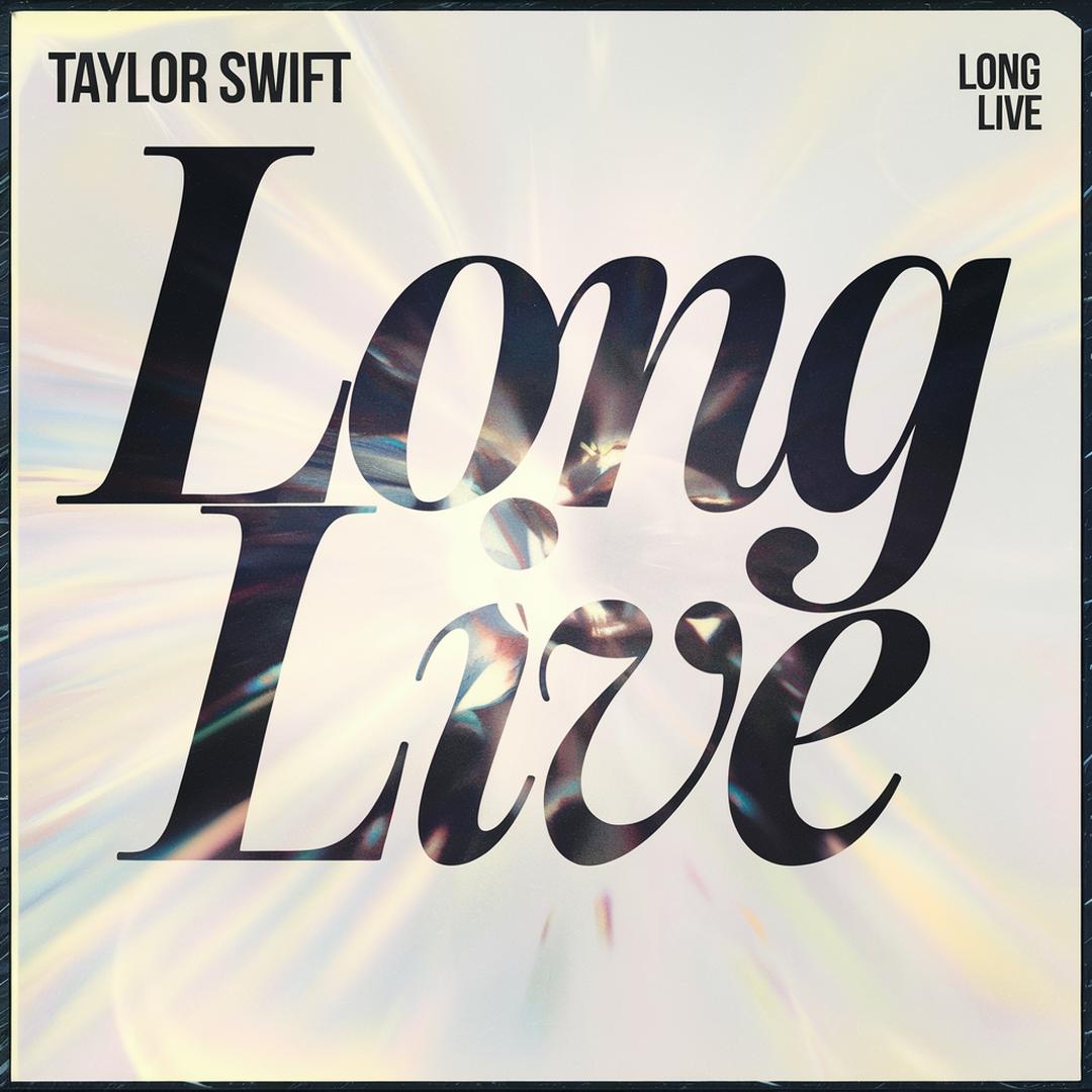 Taylor Swift - Long Live