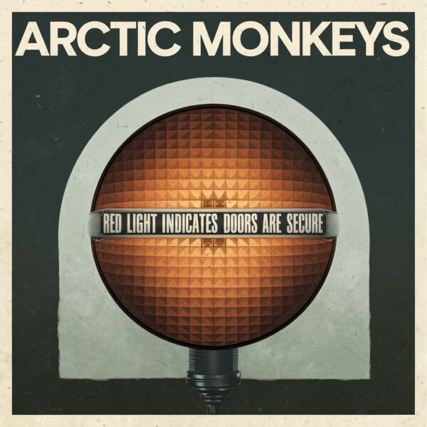Arctic Monkeys - Red Light Indicates Doors Are Secure