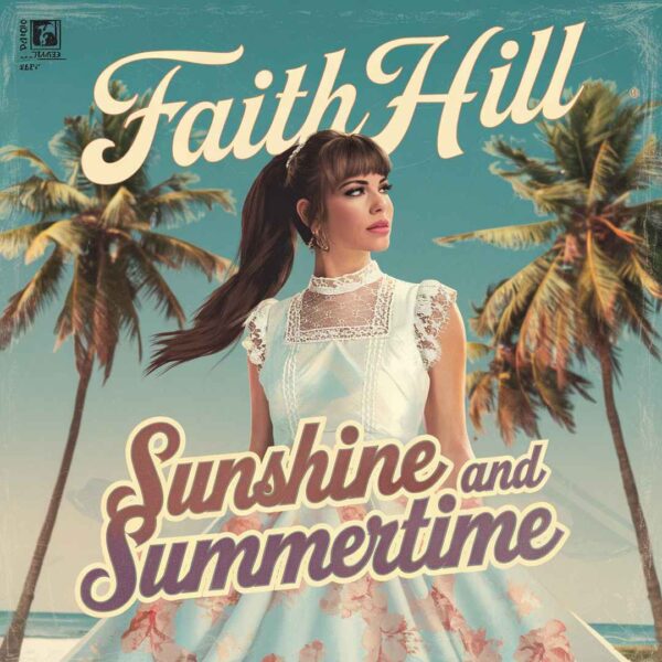 Faith Hill - Sunshine And Summertime