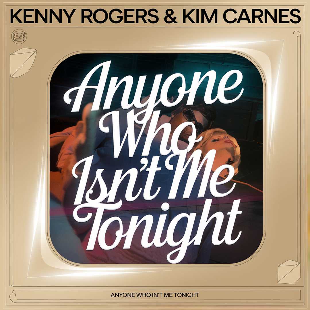 Kenny Rogers - Anyone Who Isn't Me Tonight