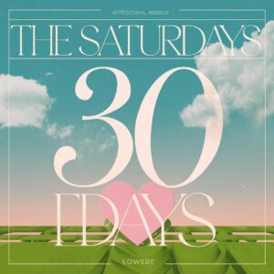 SF1112523 – The Saturdays – 30 Days