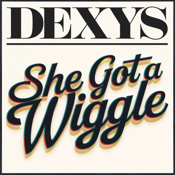 Dexys - She Got A Wiggle