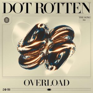 SF1112560 – Dot Rotten – Overload