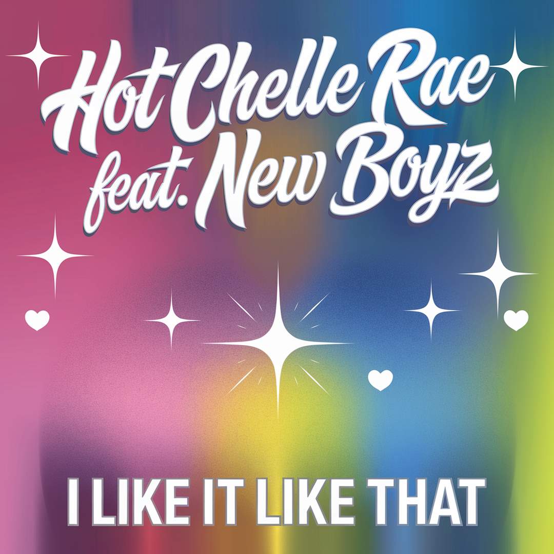 Hot Chelle Rae - I Like It Like That