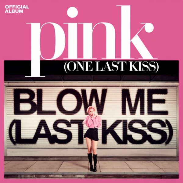 Pink - Blow Me (One Last Kiss) (Clean)