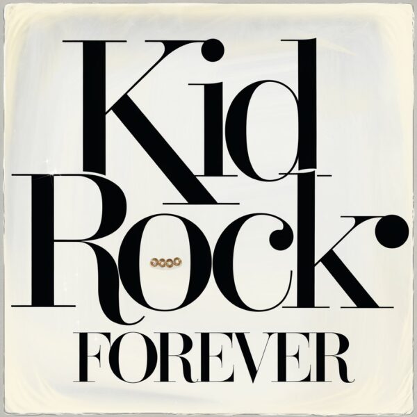 Kid Rock - Forever