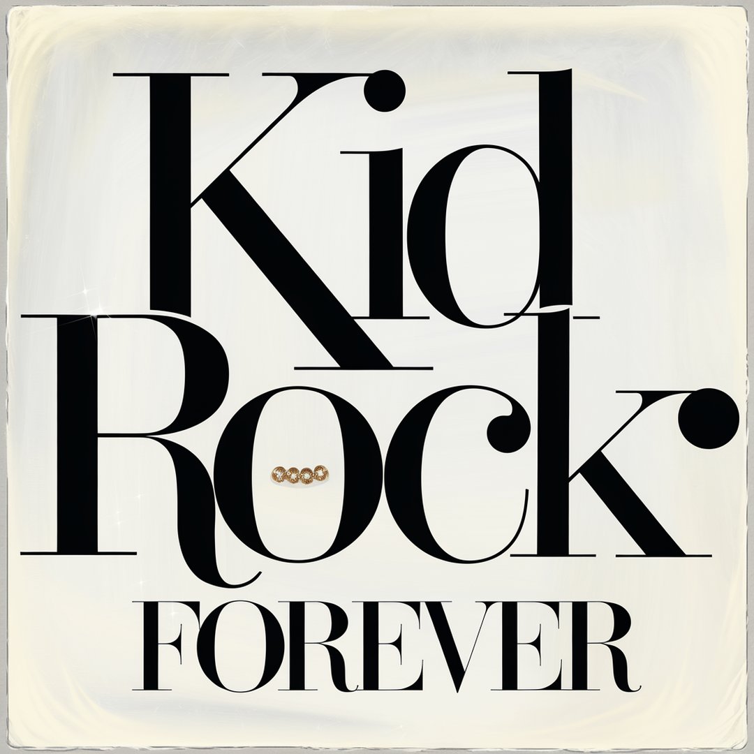Kid Rock - Forever