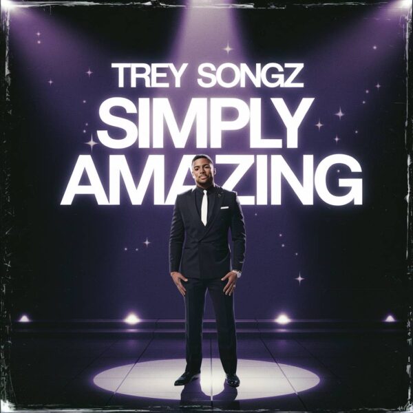 Trey Songz - Simply Amazing