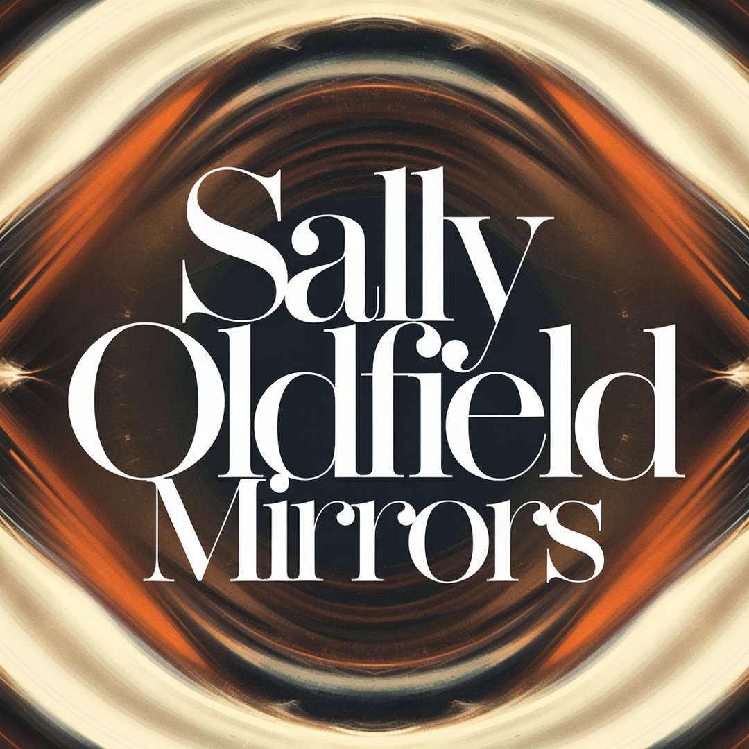 Sally Oldfield - Mirrors