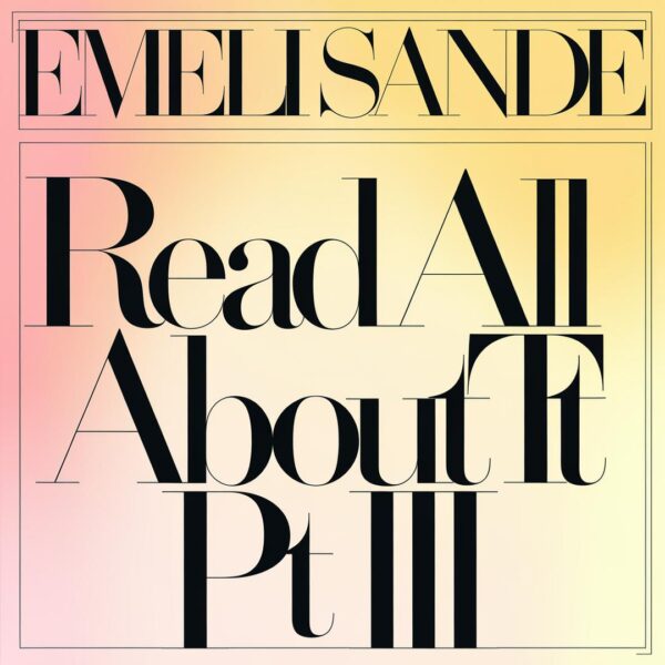 Emeli Sande - Read All About It Pt III