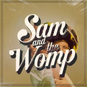 SF1112686 – Sam And The Womp – Bom Bom